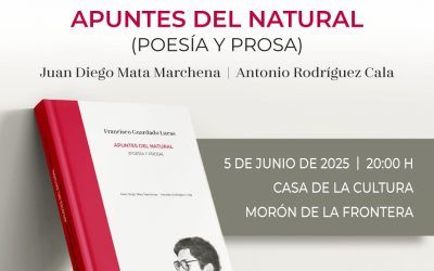 Francisco Guardado Lucas presenta su nuevo libro «Apuntes del Natural» en Morón de la Frontera