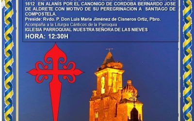 X EFEMÉRIDES EN RECUERDO DE BERNARDO JOSÉ DE ALDRETE EN ALANÍS