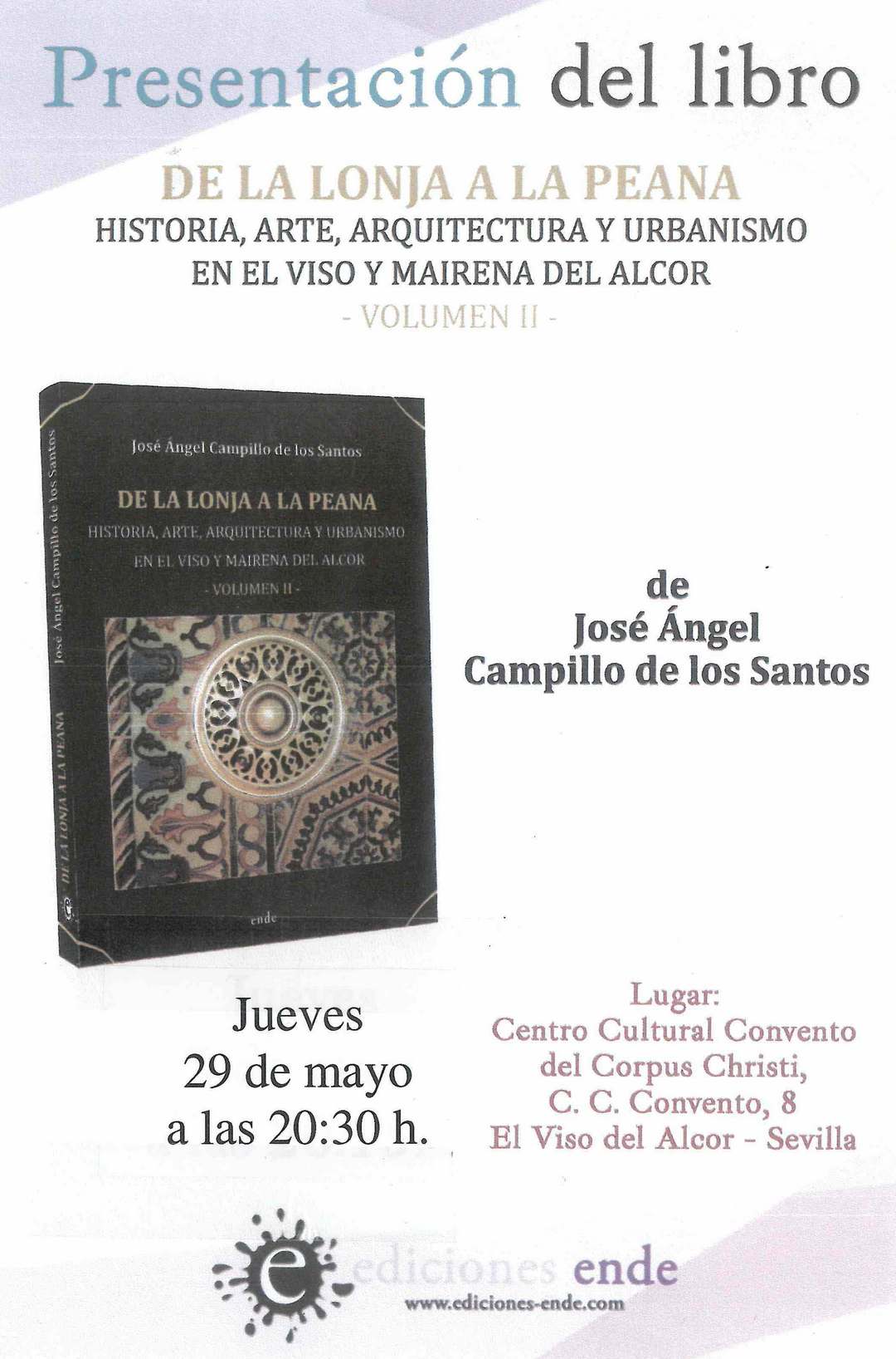 El Viso del Alcor acoge la presentación del libro "De la lonja a la ...
