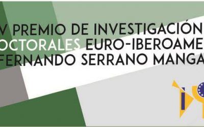 CONVOCATORIA DEL IV PREMIO DE INVESTIGACIÓN A TESIS DOCTORALES EURO-IBEROAMERICANAS «FERNANDO SERRANO MANGAS»