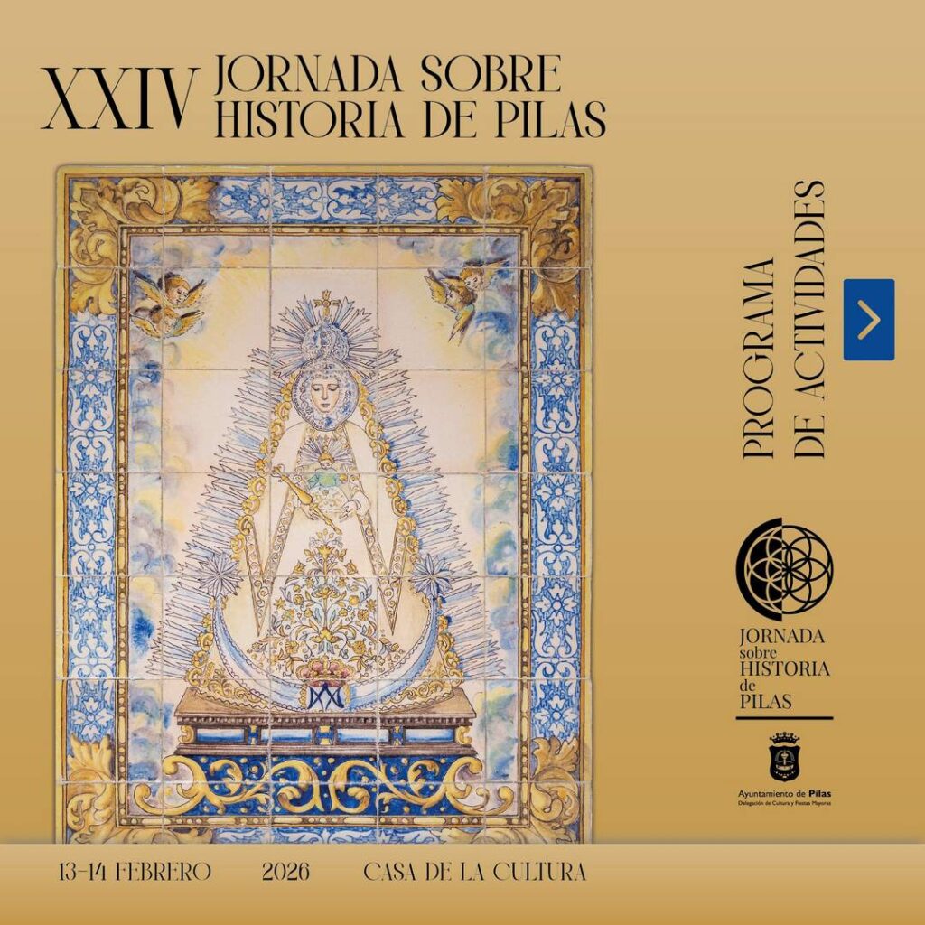 Pilas se reencuentra con su pasado en la XXIV Jornada sobre su Historia