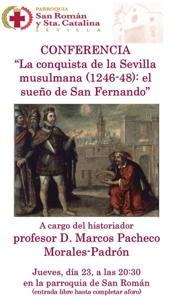 La Parroquia de San Román acoge una conferencia sobre la conquista de la Sevilla musulmana