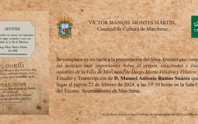 Presentación del libro «Apuntes que comprenden las noticias más importantes sobre el origen, visicitudes y cosas más notables de la Villa de Marchena de Diego María Villalón y Villalón 1886»