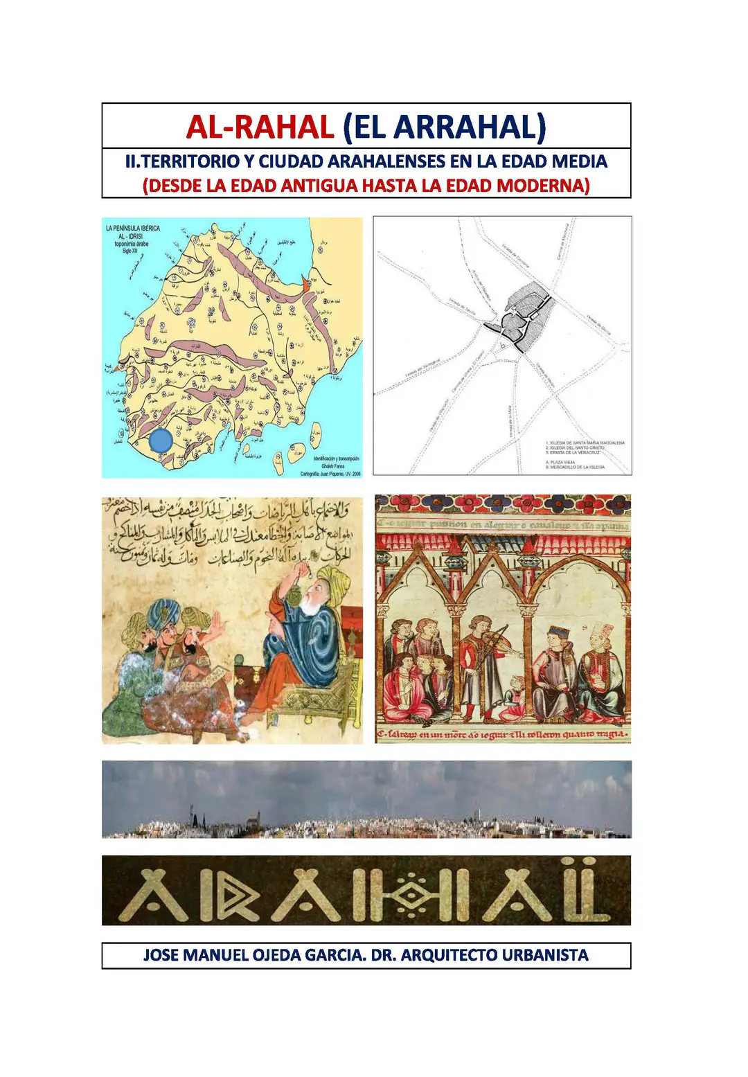 Presentación de los libros de historia de Arahal, obras de José Manuel Ojeda García, Dr. Arquitecto Urbanista
