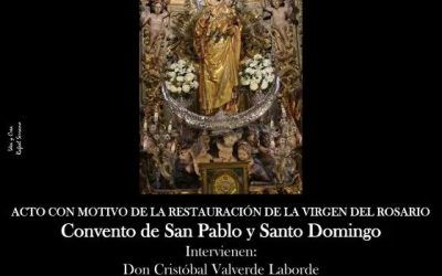 ACTO CON MOTIVO DE LA RESTAURACIÓN DE LA VIRGEN DEL ROSARIO