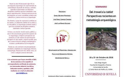 SEMINARIO  DEL TROWEL A LA TABLET: PERSPECTIVAS RECIENTES EN METODOLOGÍA ARQUEOLÓGICA